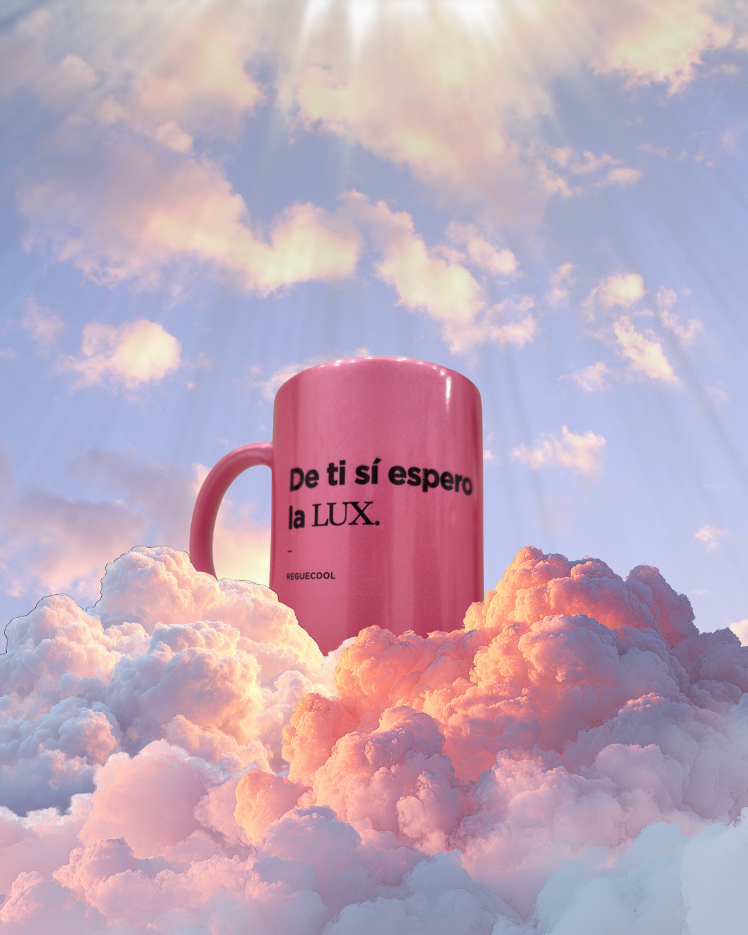 Taza De ti, sí espero la LUX.