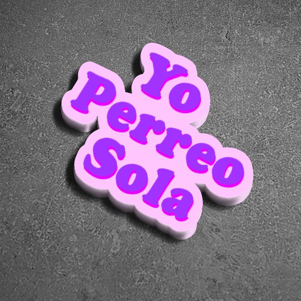 Pegatinas | Stickers "Yo Perreo Sola" - Reguecool