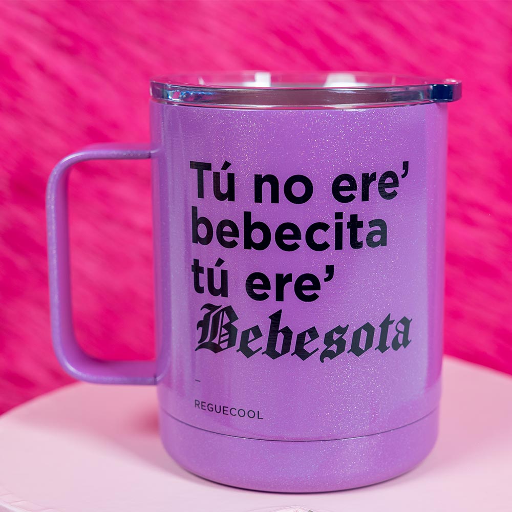 Taza Tu no ere' Bebecita | Elige taza de Reguetón - Reguecool