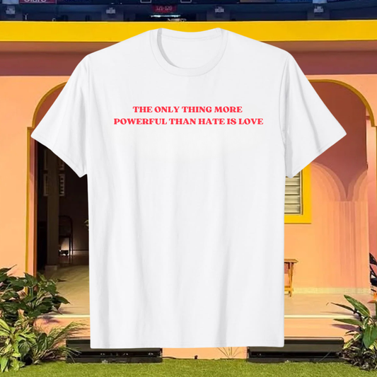 Camiseta Bad Bunny 2026 Frase "The only thing more powerful than hate is love"