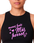 Crop top Menos hate más perreo