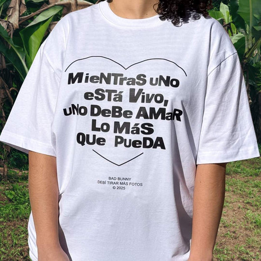 Camiseta Oversize Uno Debe Amar Lo Más Que Pueda