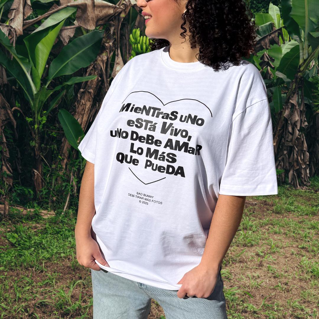 Camiseta Oversize Uno Debe Amar Lo Más Que Pueda