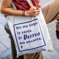 Tote Bag "No Me Hago La Santa..." - Reguecool